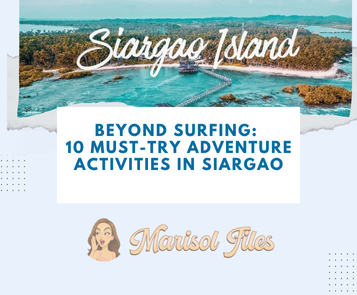 Beyond Surfing: 10 Must-Try Adventure Activities in Siargao